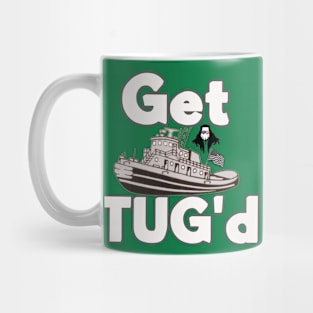 Get TUG'd Mug